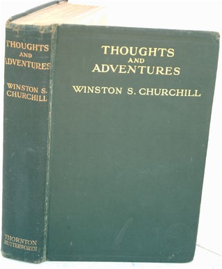 Item #34738 Thoughts and Adventures. Winston S. Churchill