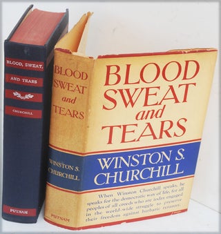 Item #34909 Blood Sweat and Tears. Winston S. Churchill