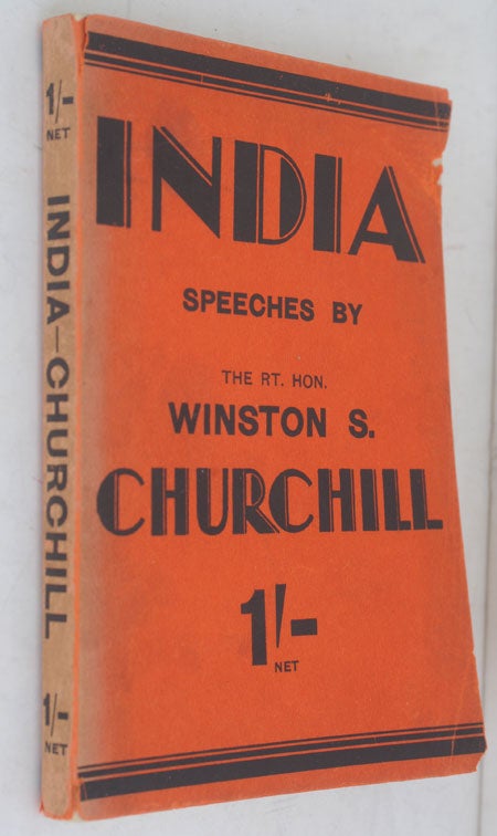 Item #34927 INDIA, Speeches and an Introduction. Winston S. Churchill.