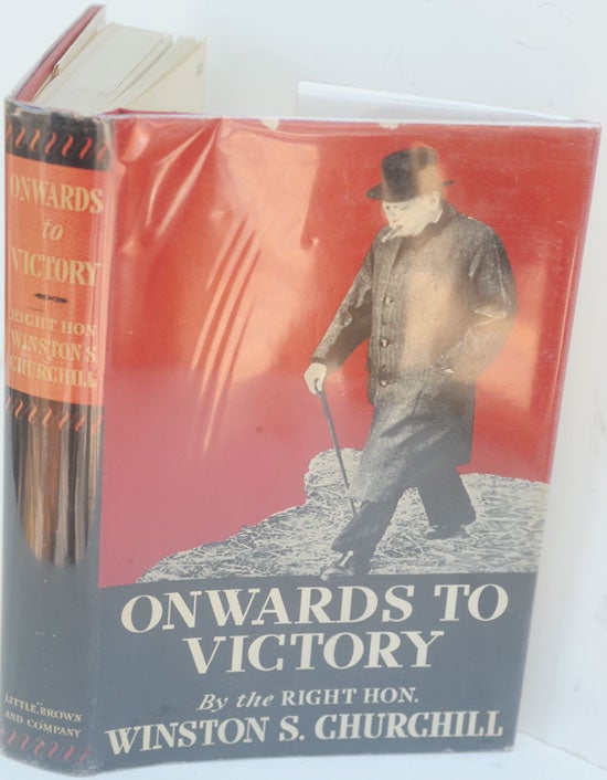 Item #34952 Onwards to Victory. Winston S. Churchill.