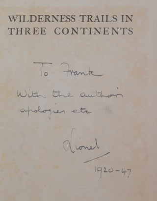 Wilderness Trails in Three Continents (signed)