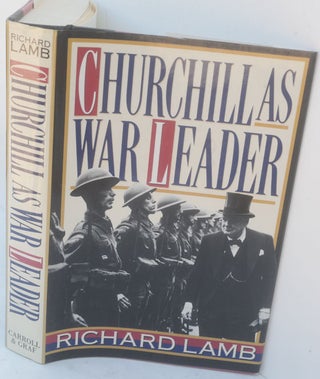 Item #35272 Churchill as War Leader. Richard Lamb