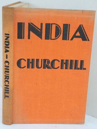 Item #35381 INDIA, Speeches and an Introduction. Winston S. Churchill