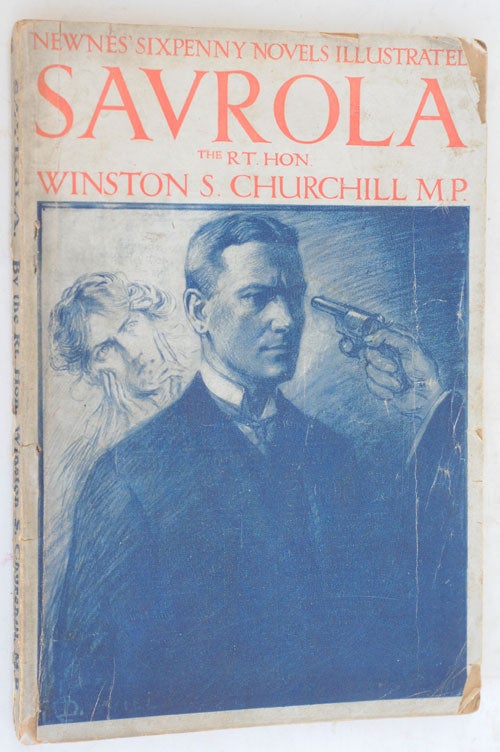 Item #35391 Savrola (A Tale of the Revolution in Laurania). Winston S. Churchill.