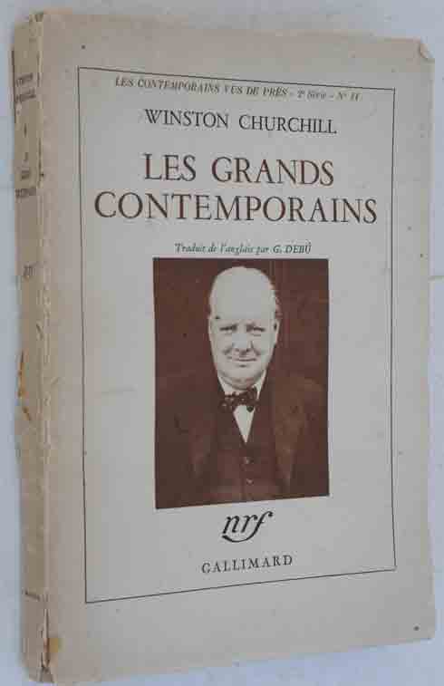 Item #35434 Les Grands Contemporains ( great Contemporaries in French). Winston S. Churchill.