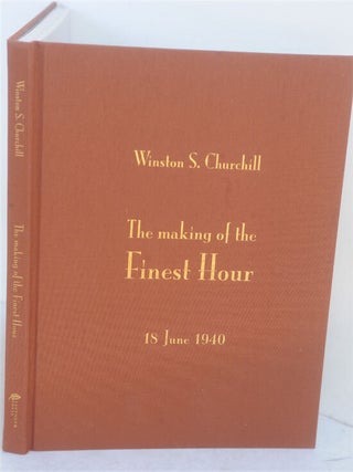 Item #36255 The Making of the Finest Hour. Winston S. Churchill, Richard Langworth
