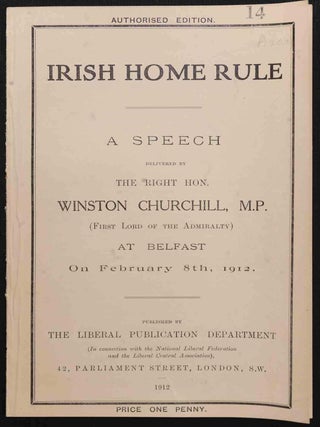 Item #36409 Irish Home Rule. Winston S. Churchill