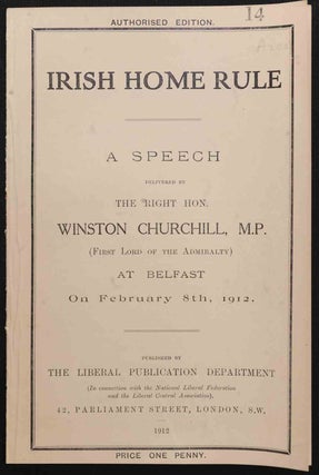 Item #36409 Irish Home Rule. Winston S. Churchill