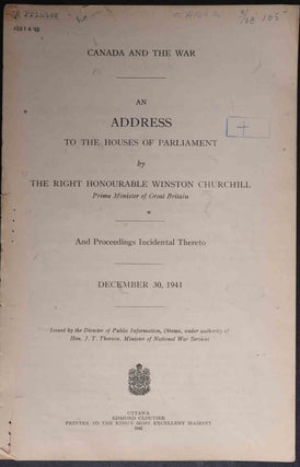 Item #36420 Canada and the War: An Address to the Houses of Parliament. Winston S. Churchill