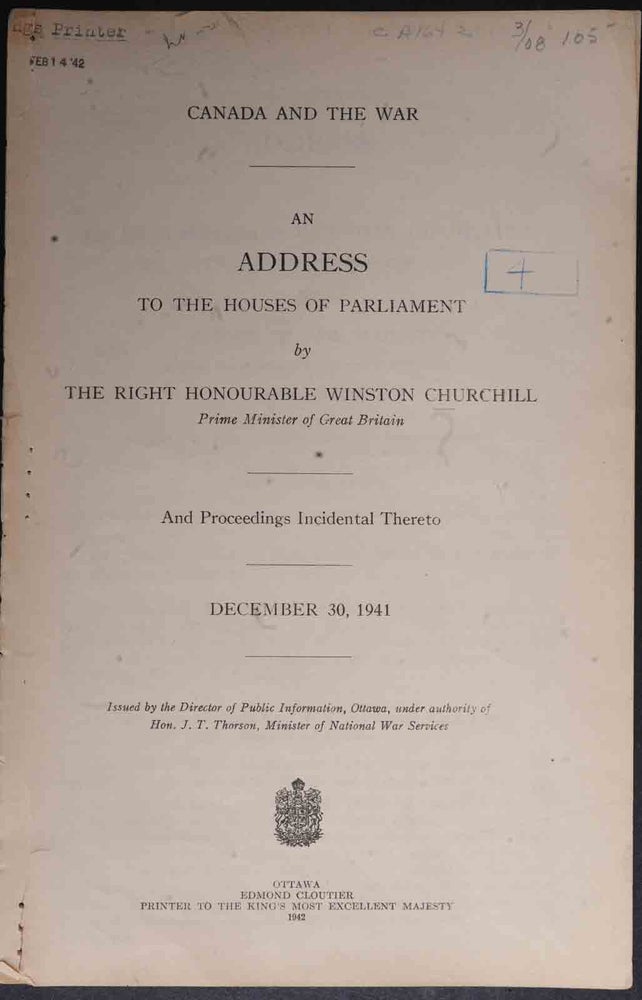 Item #36420 Canada and the War: An Address to the Houses of Parliament. Winston S. Churchill.