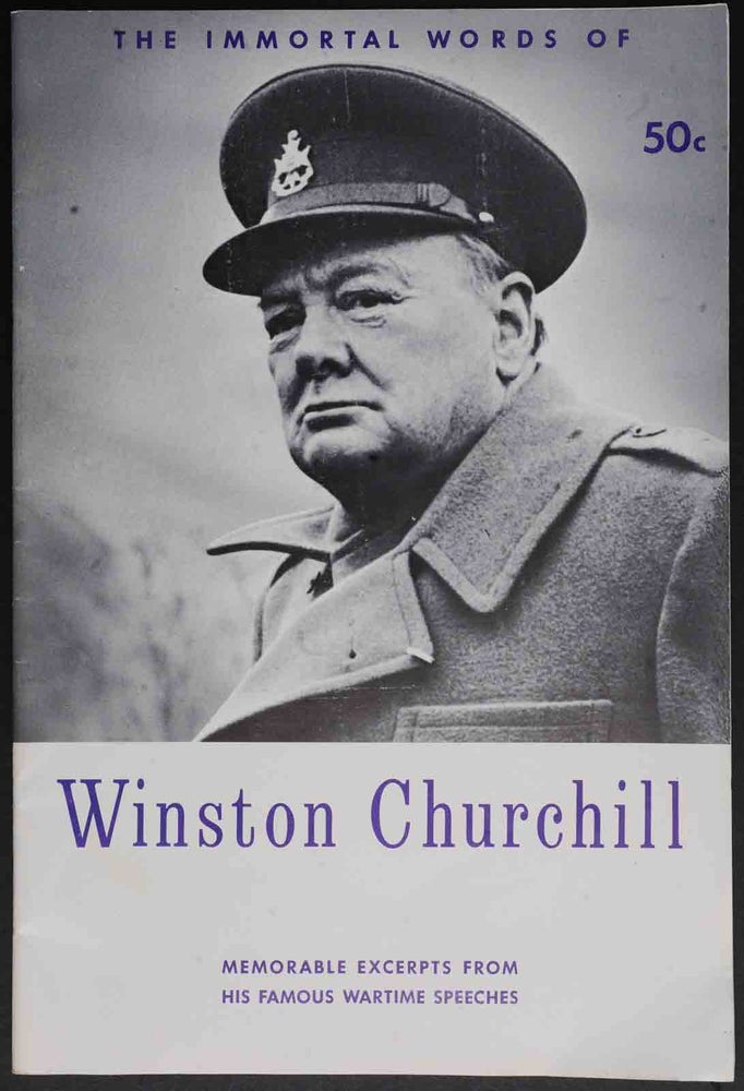 Item #36451 The Immortal Words of Winston Churchill. anon.