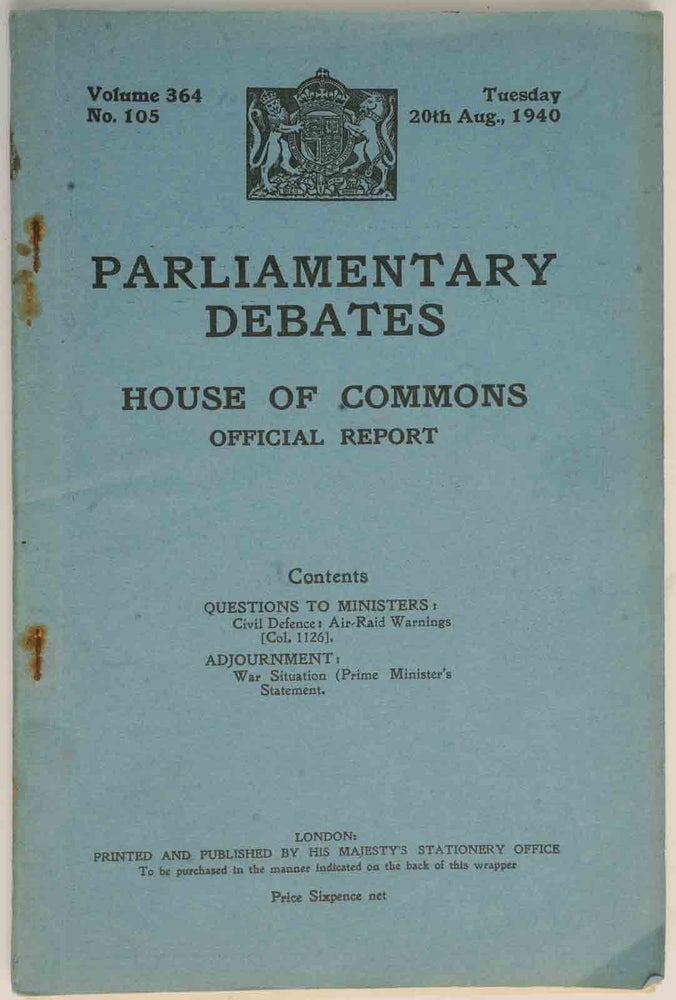 Item #36452 Parliamentary Debates 20 August 1940. Winston S. Churchill.