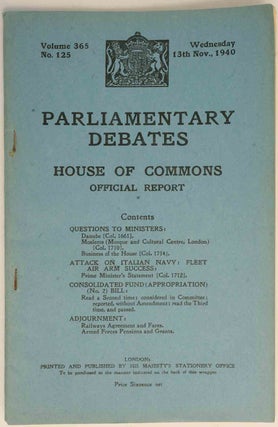 Item #36453 Parliamentary Debates 13 November 1940. Winston S. Churchill