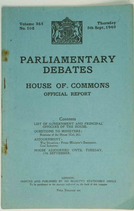 Item #36454 Parliamentary Debates 5 September 1940. Winston S. Churchill