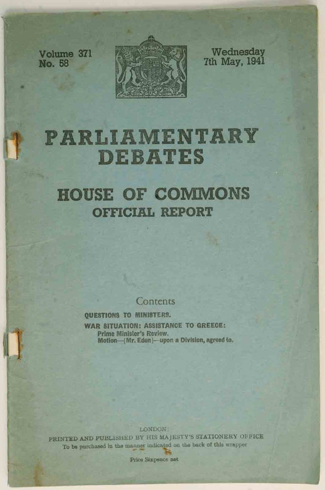 Item #36455 Parliamentary Debates 7th May, 1941. Winston S. Churchill.