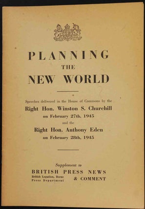 Item #36469 Planning the New World. Winston S. Churchill, A. Eden