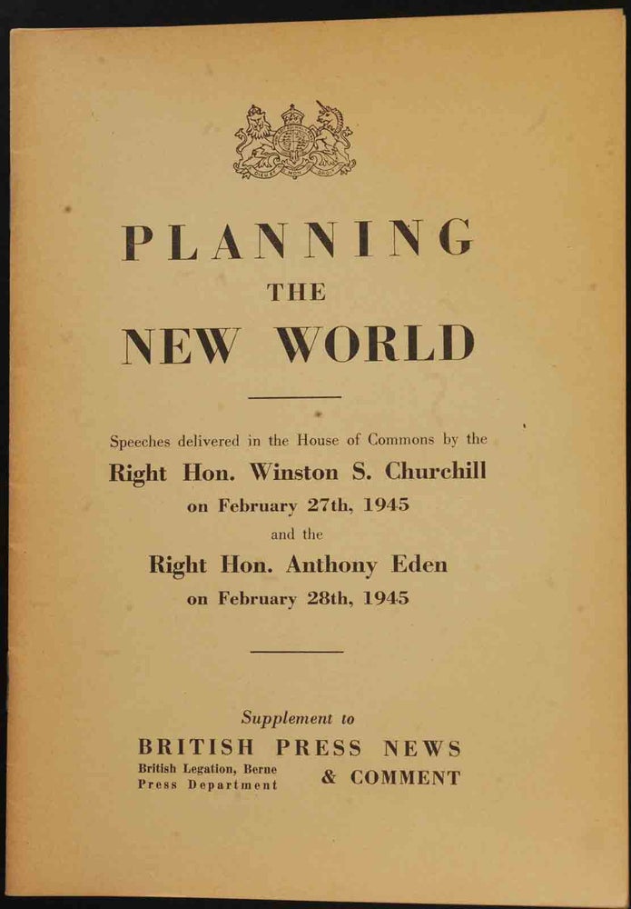 Item #36469 Planning the New World. Winston S. Churchill, A. Eden.