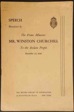 Item #36480 Speech Broadcast by The Prime Ministe Mr. Winston Churchill To the Italian People,...