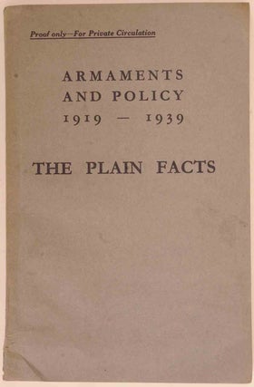 Item #36489 Armaments & Policy 1919-1939 The Plain Facts. Winston S. Curchill