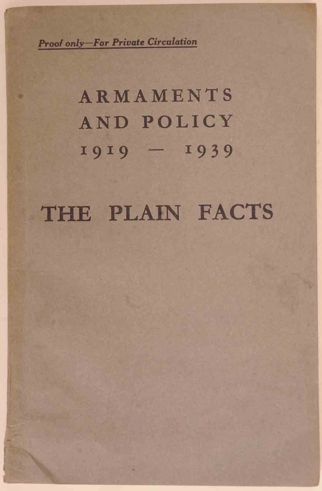 Item #36489 Armaments & Policy 1919-1939 The Plain Facts. Winston S. Curchill.