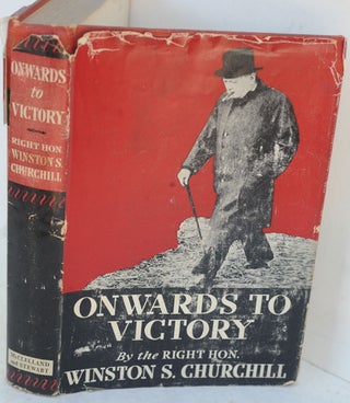 Item #36528 Onwards to Victory. Winston S. Churchill