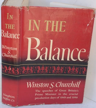 Item #36540 In The Balance. Winston S. Churchill