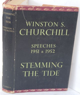 Item #36545 Stemming the Tide. Winston S. Churchill