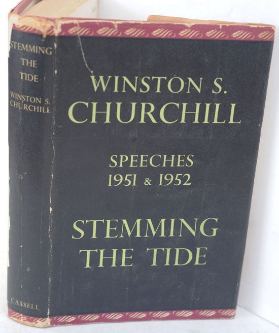 Item #36545 Stemming the Tide. Winston S. Churchill.