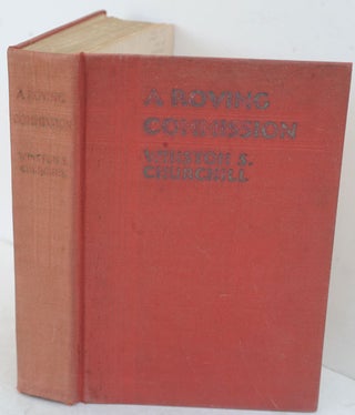 Item #36549 A Roving Commission (My Early Life). Winston S. Churchill