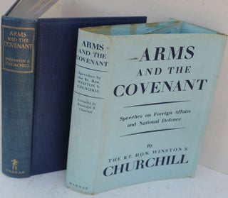 Item #36561 Arms and the Covenant. Winston S. Churchill