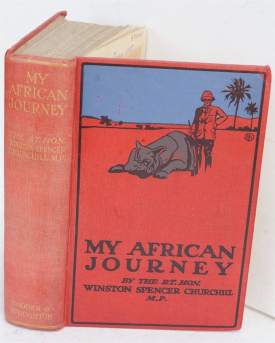 Item #36579 My African Journey. Winston S. Churchill.