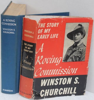 Item #36608 A Roving Commission (My Early Life). Winston S. Churchill