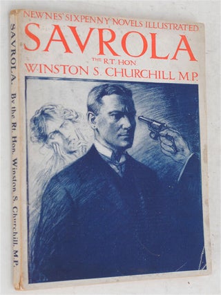 Item #36621 Savrola (A Tale of the Revolution in Laurania). Winston S. Churchill