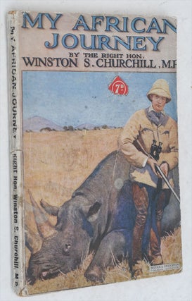 Item #36634 My African Journey. Winston S. Churchill