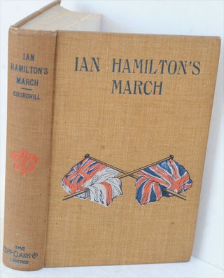 Item #36645 Ian Hamilton’s March. Winston S. Churchill