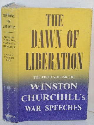 Item #36707 The Dawn of Liberation. Winston S. Churchill