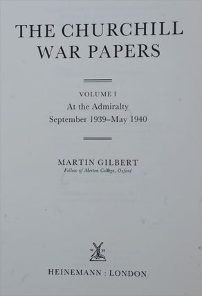 The Churchill War Papers vol. I At The Admiralty Sept. 1939-May 1940 ( Companion vol VI part 1)