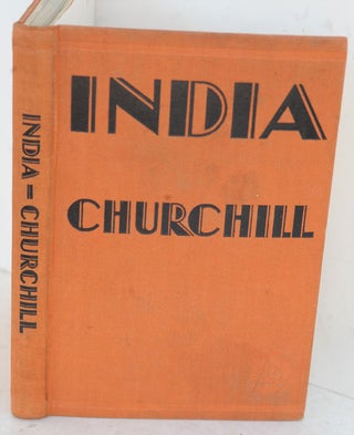 Item #36767 INDIA, Speeches and an Introduction. Winston S. Churchill