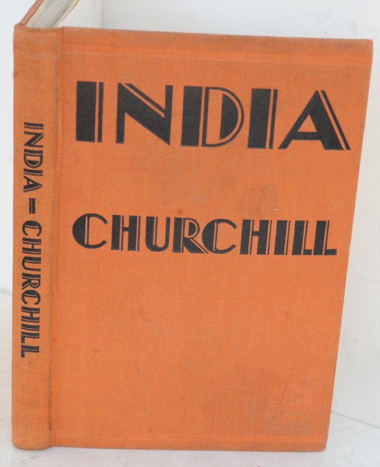 Item #36767 INDIA, Speeches and an Introduction. Winston S. Churchill.