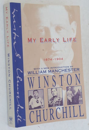 Item #36772 My Early Life. Winston S. Churchill
