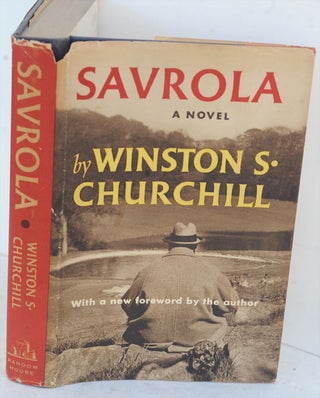 Item #36779 Savrola (A Tale of the Revolution in Laurania). Winston S. Churchill