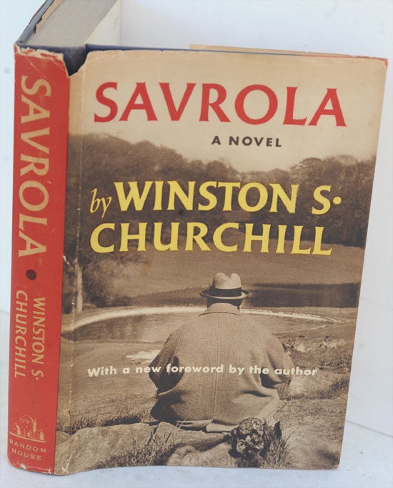 Item #36779 Savrola (A Tale of the Revolution in Laurania). Winston S. Churchill.