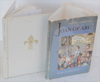 Item #36786 Joan of Arc, Her Life as Told by Winston Churchill. Pictures by Lauren Ford. Winston...