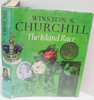 Item #36858 The Island Race. Winston S. Churchill