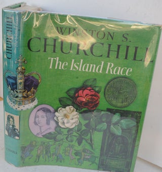 Item #36870 The Island Race. Winston S. Churchill