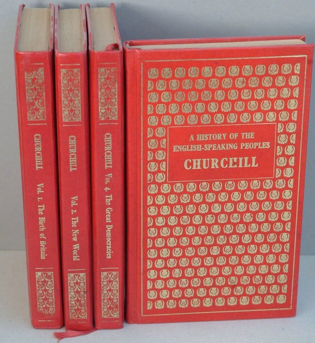 Item #36987 A History of the English-Speaking Peoples, 4 volumes. Winston S. Churchill.