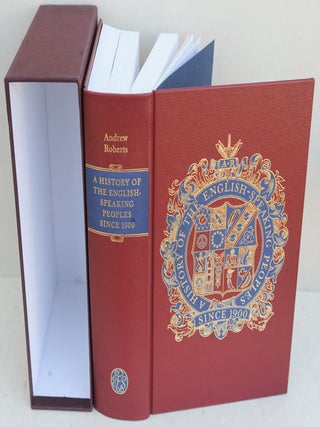 Item #36993 A History of the English Speaking Peoples Since 1900. Andrew Roberts