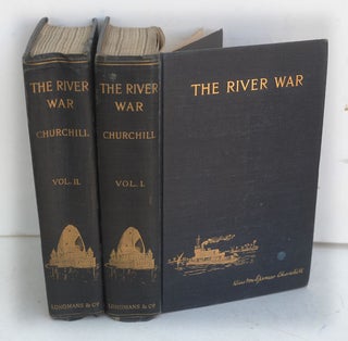 Item #50021 The River War (An Historical Account of the Reconquest of the Sudan). Winston S....