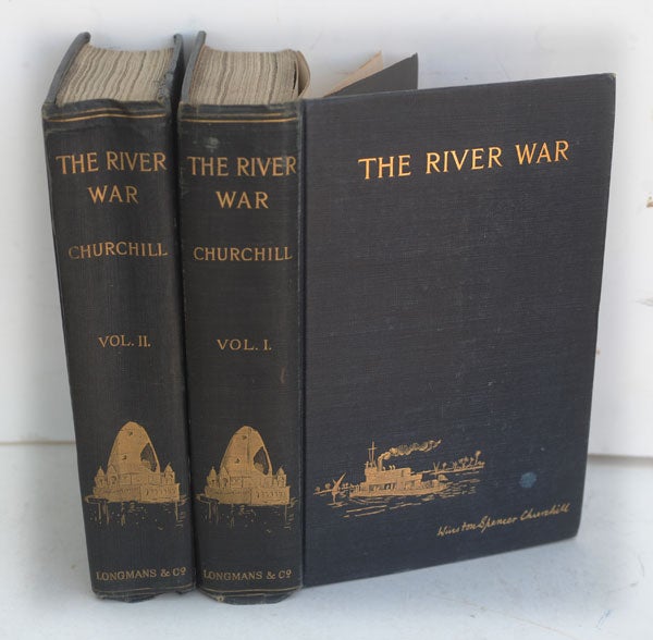Item #50021 The River War (An Historical Account of the Reconquest of the Sudan). Winston S. Churchill.