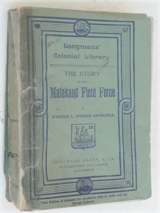 Item #50029 The Story of the Malakand Field Force. Winston S. Churchill